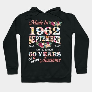 Made In 1962 September 60 Years Of Being Awesome Flowers Hoodie